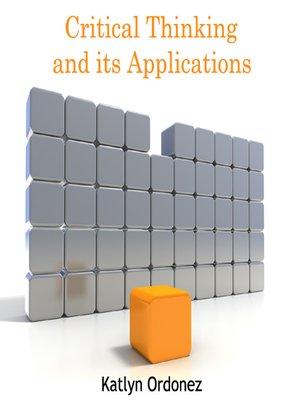 cover image of Critical Thinking and its Applications